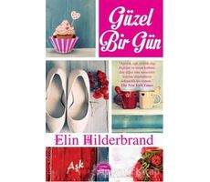 Güzel Bir Gün - Elin Hilderbrand - Martı Yayınları