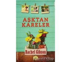 Aşktan Kareler - Rachel Gibson - Martı Yayınları