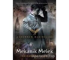 Cehennem Makineleri Birinci Kitap : Mekanik Melek - Cassandra Clare - Artemis Yayınları