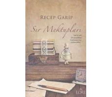 Sır Mektupları - Recep Garip - Lore Kitap