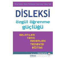 Disleksi: Özgül Öğrenme Güçlüğü - Olcay Karaca - Psikonet Yayınları