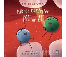 Mikrop Kardeşler Mo ile Zo - Ceylan Koryürek - İthaki Çocuk Yayınları