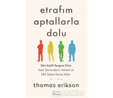 Etrafım Aptallarla Dolu - Thomas Erikson - Koridor Yayıncılık