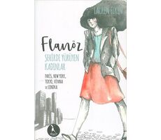 Flanöz - Şehirde Yürüyen Kadınlar - Lauren Elkin - Nebula Kitap