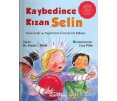 Kaybedince Kızan Selin - Frank J. Sileo - Okuyan Koala