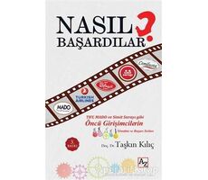 Nasıl Başardılar? - Taşkın Kılıç - Az Kitap