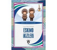 Eskimo İkizleri - Lucy Fitch Perkins - Dorlion Yayınları