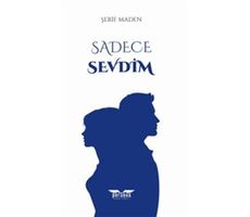 Sadece Sevdim - Şerif Maden - Perseus