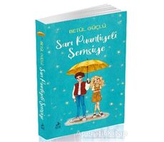 Sarı Puantiyeli Şemsiye - Betül Güçlü - Ren Kitap