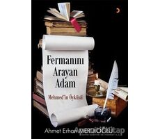 Fermanın Arayan Adam - Ahmet Erhan Merdioğlu - Cinius Yayınları