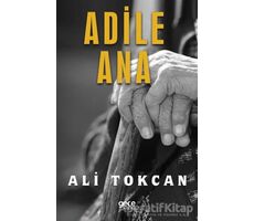 Adile Ana - Ali Tokcan - Gece Kitaplığı