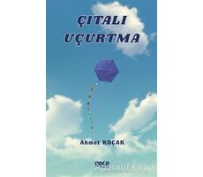 Çıtalı Uçurtma - Ahmet Koçak - Gece Kitaplığı