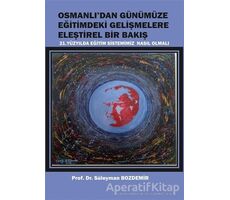 Osmanlıdan Günümüze Eğitimdeki Gelişmelere Eleştirel Bir Bakış