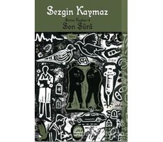 Son Şura - Sevinç Kuşları 3 - Sezgin Kaymaz - İletişim Yayınevi