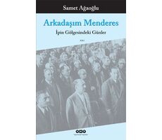 Arkadaşım Menderes - Samet Ağaoğlu - Yapı Kredi Yayınları