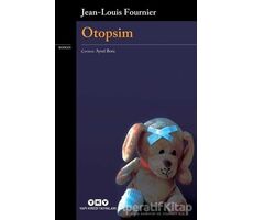 Otopsim - Jean Louis Fournier - Yapı Kredi Yayınları