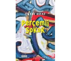 Perçemli Sokak - Oktay Rifat - Yapı Kredi Yayınları