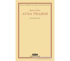 Avda Trajedi - Anton Pavloviç Çehov - Yapı Kredi Yayınları