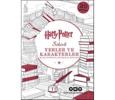 Harry Potter Sihirli Yerler ve Karakterler - Kolektif - Yapı Kredi Yayınları