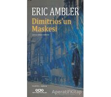 Dimitrios’un Maskesi - Eric Ambler - Yapı Kredi Yayınları