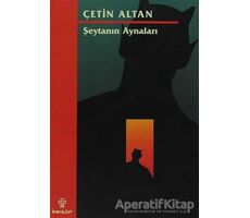 Şeytanın Aynaları - Çetin Altan - İnkılap Kitabevi