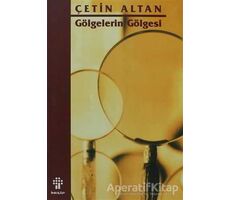 Gölgelerin Gölgesi Portreler - Çetin Altan - İnkılap Kitabevi