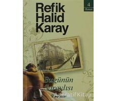 Bugünün Saraylısı - Refik Halid Karay - İnkılap Kitabevi