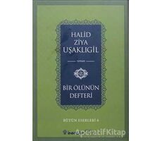 Bir Ölünün Defteri - Halid Ziya Uşaklıgil - İnkılap Kitabevi