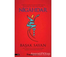 Nigahdar - Başak Sayan - İnkılap Kitabevi