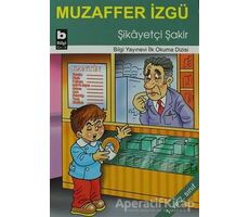 Şikayetçi Şakir - Muzaffer İzgü - Bilgi Yayınevi