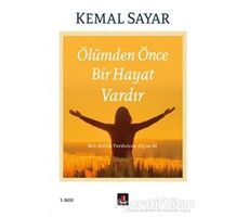 Ölümden Önce Bir Hayat Vardır - Kemal Sayar - Kapı Yayınları