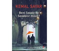 Beni Sessiz de Sevebilir misin? - Kemal Sayar - Kapı Yayınları