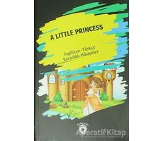 A Little Princess (İngilizce Türkçe Karşılıklı Hikayeler) - Kolektif - Dorlion Yayınları