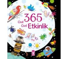 365 Cıvıl Cıvıl Etkinlik - Fiona Watt - Timaş Çocuk