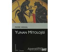 Yunan Mitolojisi - Pierre Grimal - Dost Kitabevi Yayınları