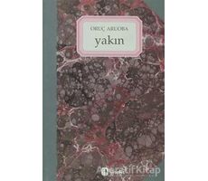 Yakın - Oruç Aruoba - Metis Yayınları