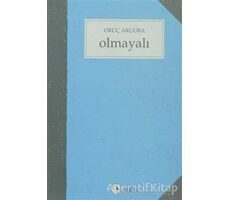 Olmayalı - Oruç Aruoba - Metis Yayınları