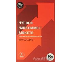 İyiden Mükemmel Şirkete - Jim Collins - Boyner Yayınları