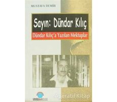 Sayın: Dündar Kılıç - Mustafa Demir - Ozan Yayıncılık