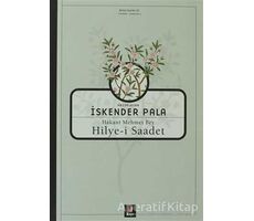 Hakani Mehmet Bey Hilye-i Saadet - İskender Pala - Kapı Yayınları