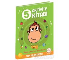 Kukuli Aktivite Kitabı - 5 - Serhat Akdeniz - Beta Kids