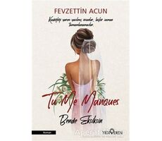 To Me Manques - Bende Eksiksin - Fevzettin Acun - Yediveren Yayınları