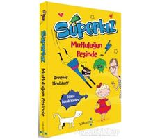 Mutluluğun Peşinde - Süperkız - Annette Neubauer - Yakamoz Yayınevi