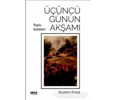 Üçüncü Günün Akşamı - İbrahim Polat - Gece Kitaplığı