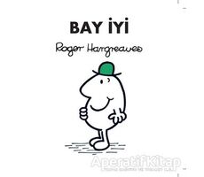 Bay İyi - Roger Hargreaves - Doğan Egmont Yayıncılık