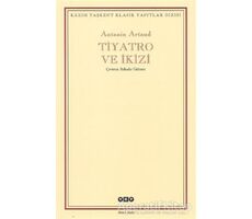 Tiyatro ve İkizi - Antonin Artaud - Yapı Kredi Yayınları