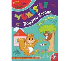 Yumişin Ailesi - Yumişle Boyama Zamanı - Süleyman Özkonuk - Timaş Çocuk