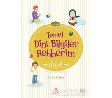 İtikat - Temel Dini Bilgiler Rehberim - Fatma Boztaş - Nesil Çocuk Yayınları