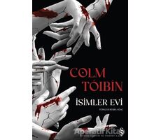 İsimler Evi - Colm Toibin - Everest Yayınları