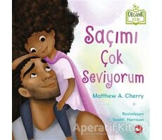 Saçımı Çok Seviyorum - Matthew A. Cherry - Beyaz Balina Yayınları